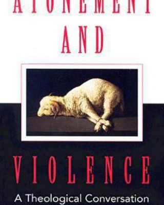 Atonement and Violence