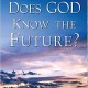Does God Know The Future?